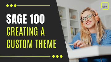 Sage 100 Shorts - How to Create a Custom Theme