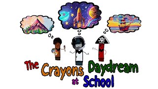 The Crayons Daydream at School - Animated Read Aloud