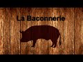 La baconnerie