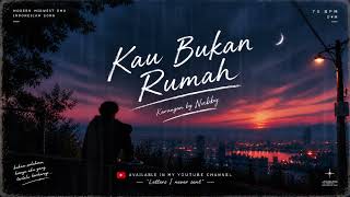 Download lagu Kau Bukan Rumah - Letters I Never Sent