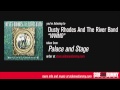 Dusty Rhodes and the River Band - WWMD (Official Audio)