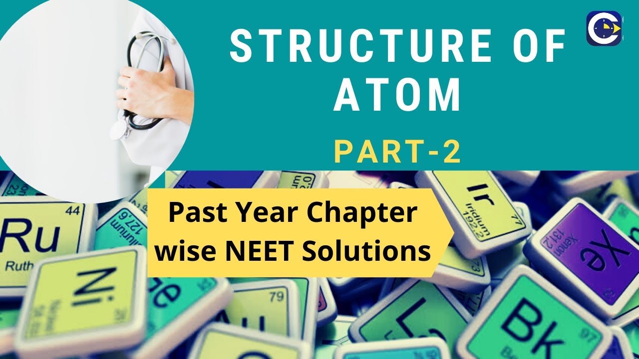 NEET Past Year Questions Structure of Atom Part 2 - YouTube