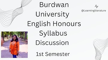 BURDWAN UNIVERSITY ENGLISH HONOURS 1ST SEMESTER SYLLABUS OVERVIEW || 2023-24