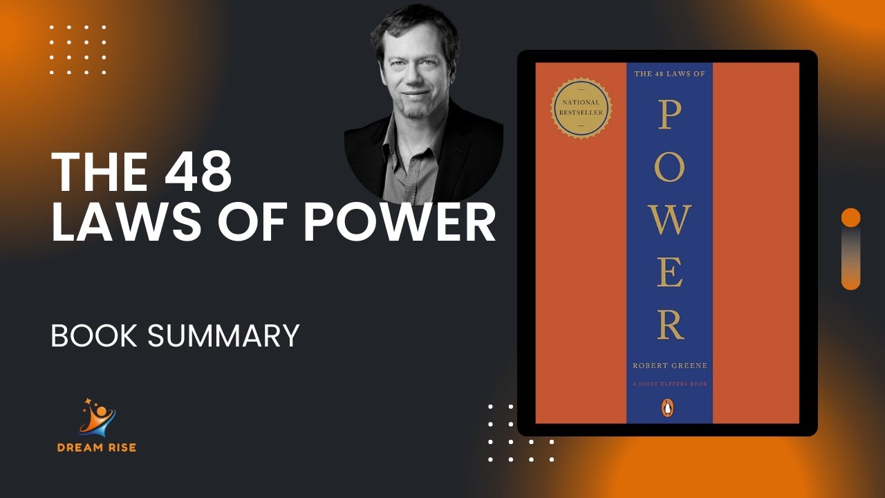 Book Summary - The 48 Laws of Power (Robert Greene)