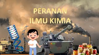 KIMIA KELAS X | PERANAN ILMU KIMIA
