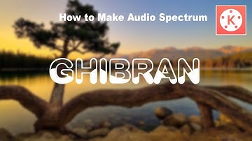 CARA MEMBUAT AUDIO SPECTRUM DENGAN APLIKASI KINEMASTER