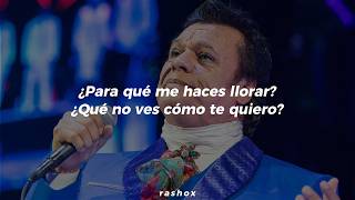 Juan Gabriel - ¿Por Qué Me Haces Llorar? (Letra/Lyrics)