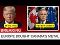  EUROPE CHOOSES CANADIAN ALUMINUM: Netherlands, Italy & Greece Trigger RECORD Buying Spree 