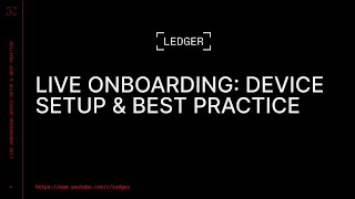 Ledger Support - Device Setup & Ask Us Anything