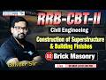 L02 II Brick Masonry II RRB JE CBT-02 Special Topic II Civil II #rrbjecbt2 #bcme #excellentvision