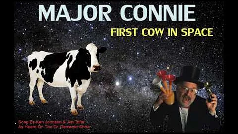 Major Connie (First Cow In Space)