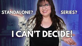 Should I Write the Series or the Standalone? | April Author Update