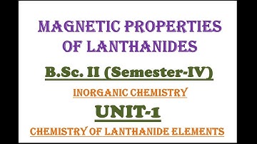 Magnetic Properties of Lanthanides