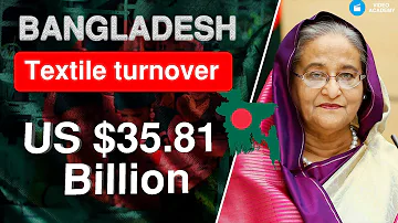 How BANGLADESH Textile turnover US $100 Billion | Bangladesh's textile industry global superpower