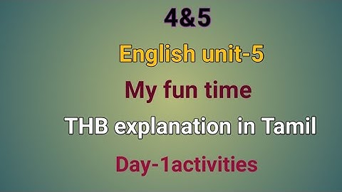 EE English 4&5 unit-5 My fun time day-1 activities