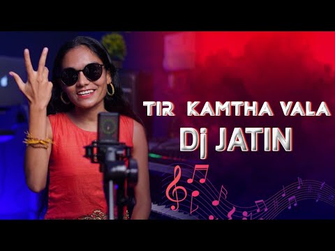 Tir Kamtha Vala  Aadivasi Song  Dj Jatin  Dj Shrey Dj Avinash