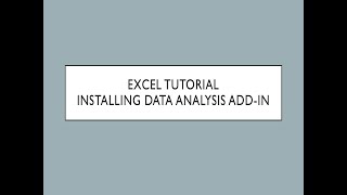 Excel Tutorial - Installing Data Analysis Add-in