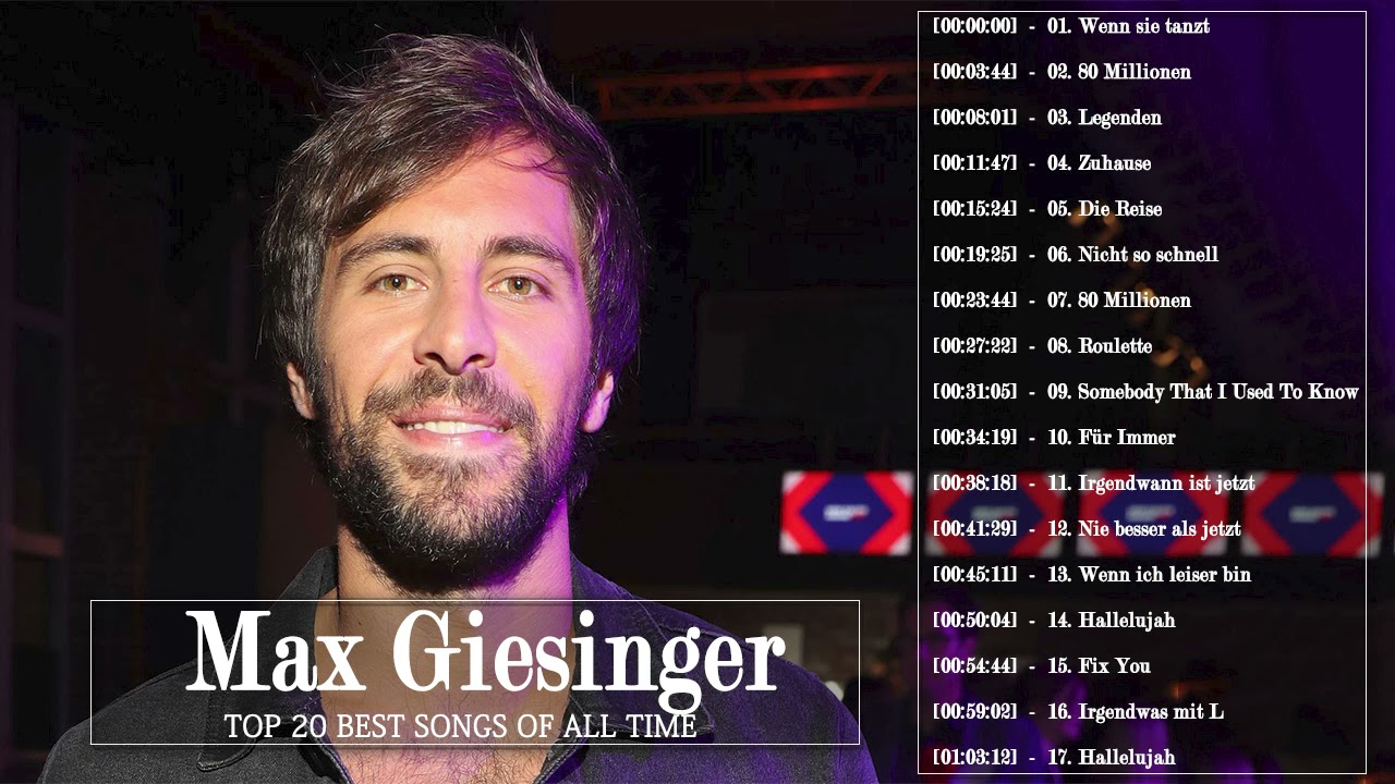 Max Giesinger bestes Lied Best songs of Max Giesinger 2021 Max