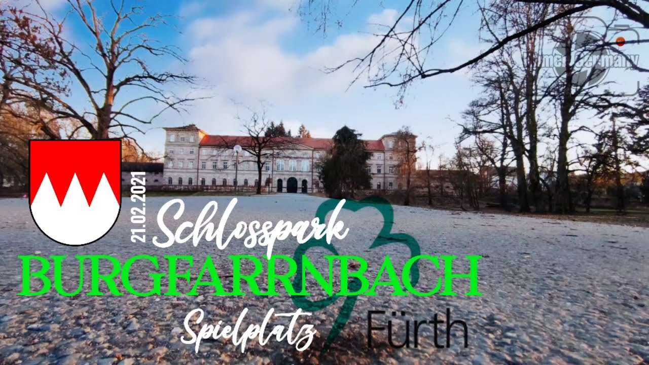 Burgfarrnbach Schlosspark / Spielplatz 90768 Fürth Franken