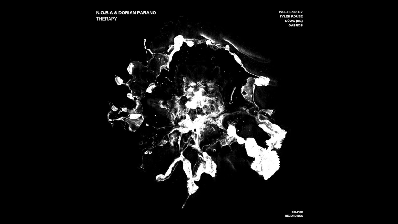 N.O.B.A & Dorian Parano - Therapy (Original Mix) adlı videoyu YouTube'da izle N.O.B.A & Dorian Parano - Therapy (Original Mix) adlı videoyu YouTube'da izle