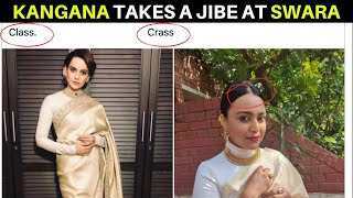 Kangana Ranaut takes a JIBE at Swara Bhasker in new 'CLASS and CRASS' tweet