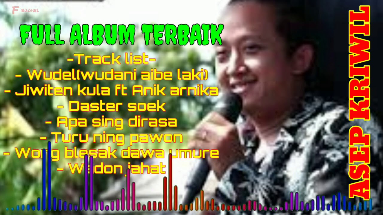 FULL ALBUM TERBAIK ASEP KRIWIL//TARLING CIREBONAN//TURU NING PAWON