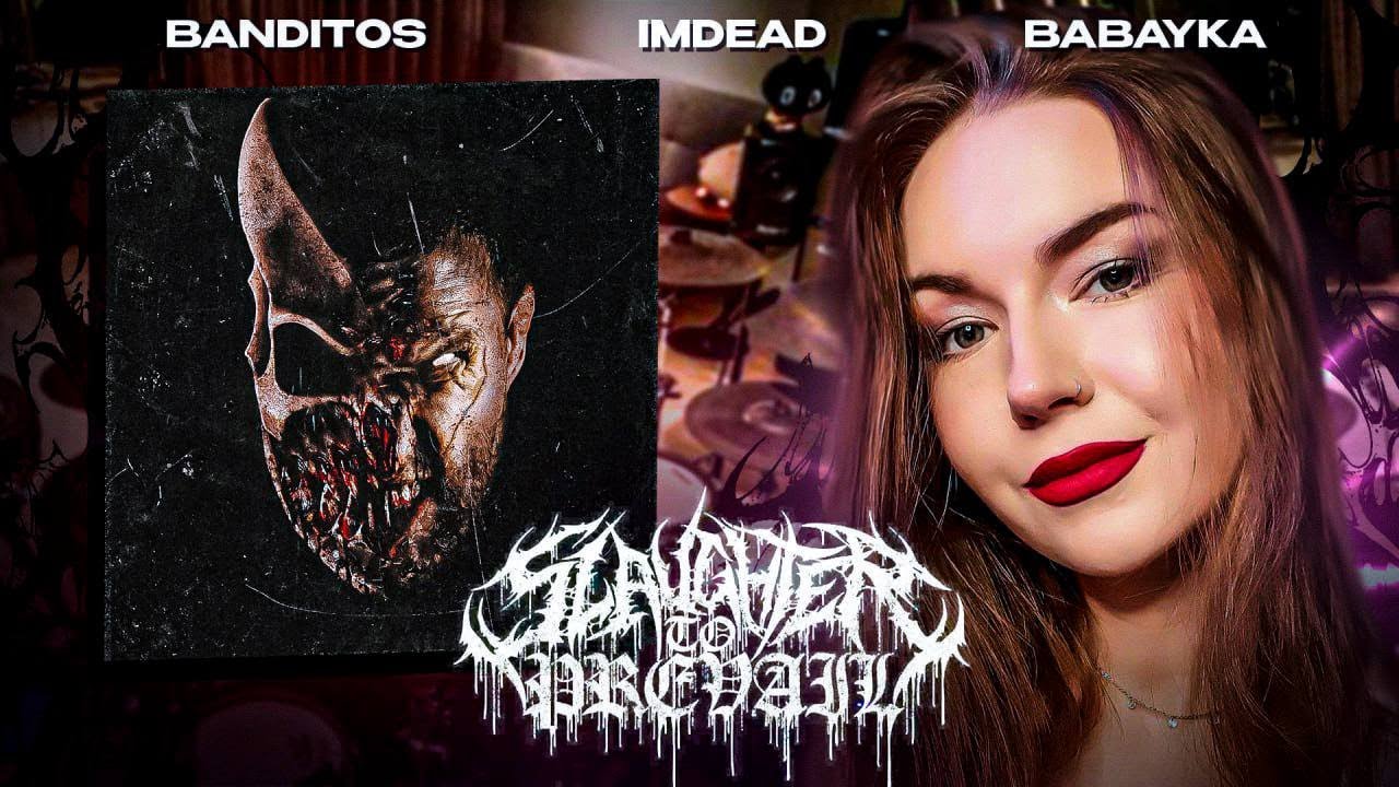 SLAUGHTER TO PREVAIL - BANDITOS, IMDEAD, BABAYKA REACTION / РЕАКЦИЯ
