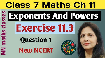 Ex-11.3 (Q 1) Chapter - 11 Exponents and Powers || Class 7th Maths