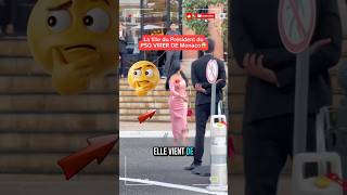 La fille du président du PSG refusée à l’hôtel de Monaco 😳 #monaco #psg #insolite #buzz