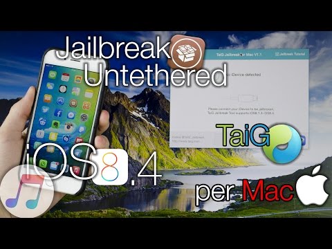 Jailbreak iOS 8.4/8.3/8.2/8.1.3 Untethered su Mac - TaiG [iPhone/iPad/iPod touch]
