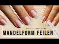 MANDELFORM selber feilen | Nagelpflegeroutine Teil 2 💅 Gesunde, lange und gepflegte Nägel bekommen