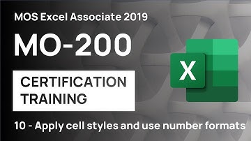 #10 How to apply cell styles and use number formats in Excel | MO-200 MOS Excel Associate 2019