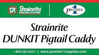 Strainrite Pigtail Caddy