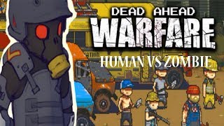 Human vs Zombie? Dead Ahead Zombie Warfare (Android/iOS) screenshot 5