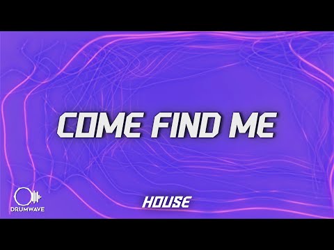 MK Clementine Douglas Come Find Me Lyrics