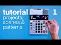 1 scenes  patterns  ko ii teenage engineering  beginner tutorial