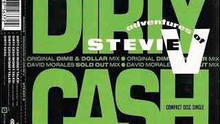 Adventures Of Stevie V - Dirty Cash (Money Talks) (Sold Out Radio Mix)