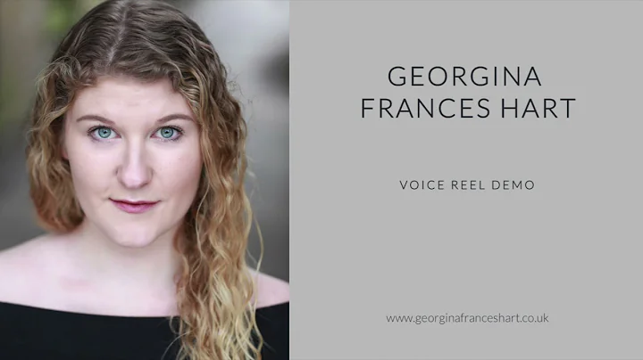 Voice Acting Reel - Georgina Frances Hart