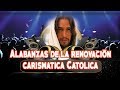 Cantos Carismáticos católicos - Renovación Carismática Católica.