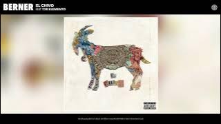 Berner - El Chivo (feat. T3r Elemento) (Audio)