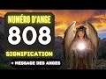 Chiffre anglique 808 le profond signification du nombre 808 