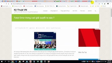 Sửa lỗi Fatal Error Cad 2007 100% thành công