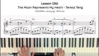 The moon represents my heart - Teresa Teng/ Piano Tutorial with music sheet