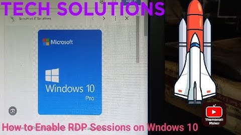 How to Enable Multiple Remote RDP Sessions on Windows 10Tech solutions Dey