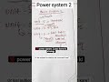 Power system 2 important questions ⚡ #aktuexam #aktuexam2026 #power#powersystem2importantquestions