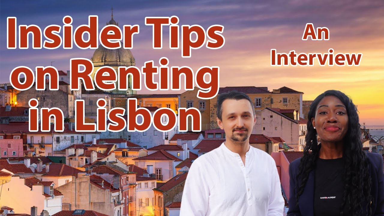 How to rent a flat in Lisbon remotely and What to Avoid! Interview with