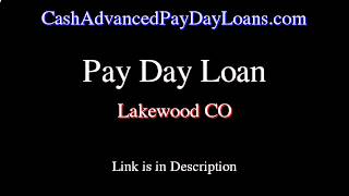 Fast Payday Loan for Lakewood CO (Short Term Loan)