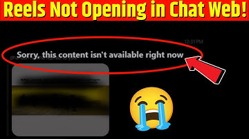 😭 Instagram Reels Not Opening in Chat Web 🚨 | Sorry This Content Isn’t Available Right Now Fix 2025