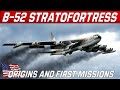 B-52 Stratofortress | Flying For Over 70 Years. The First Missions | Upscaled Documentary