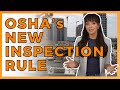 Oshas new inspection rule  by ally safety